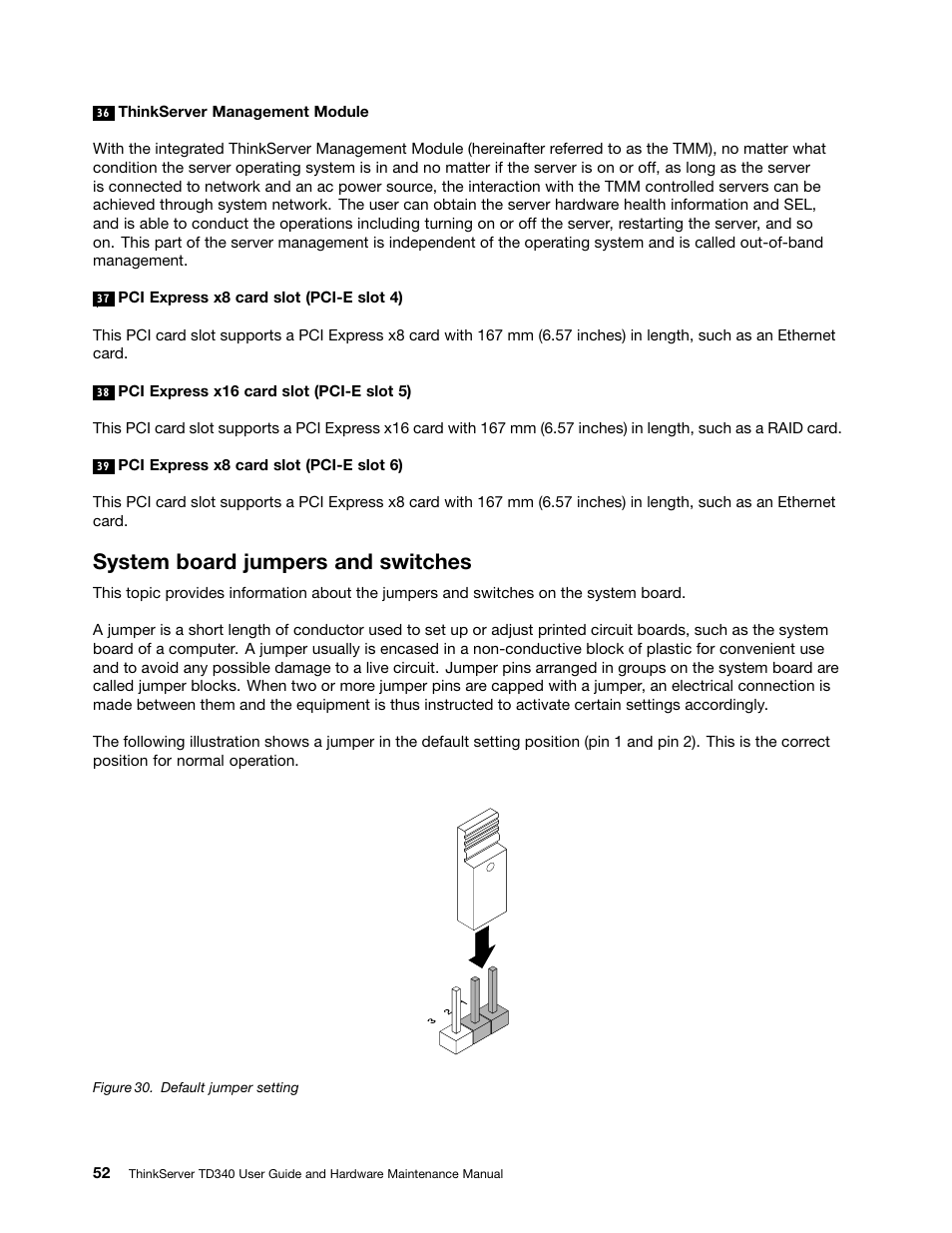 System board jumpers and switches | Lenovo ThinkServer TD340 User Manual | Page 64 / 246