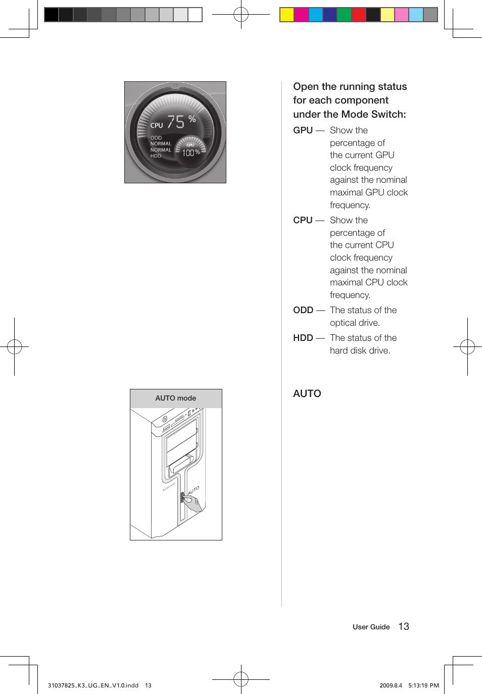 Auto | Lenovo IdeaCentre K300 User Manual | Page 18 / 45