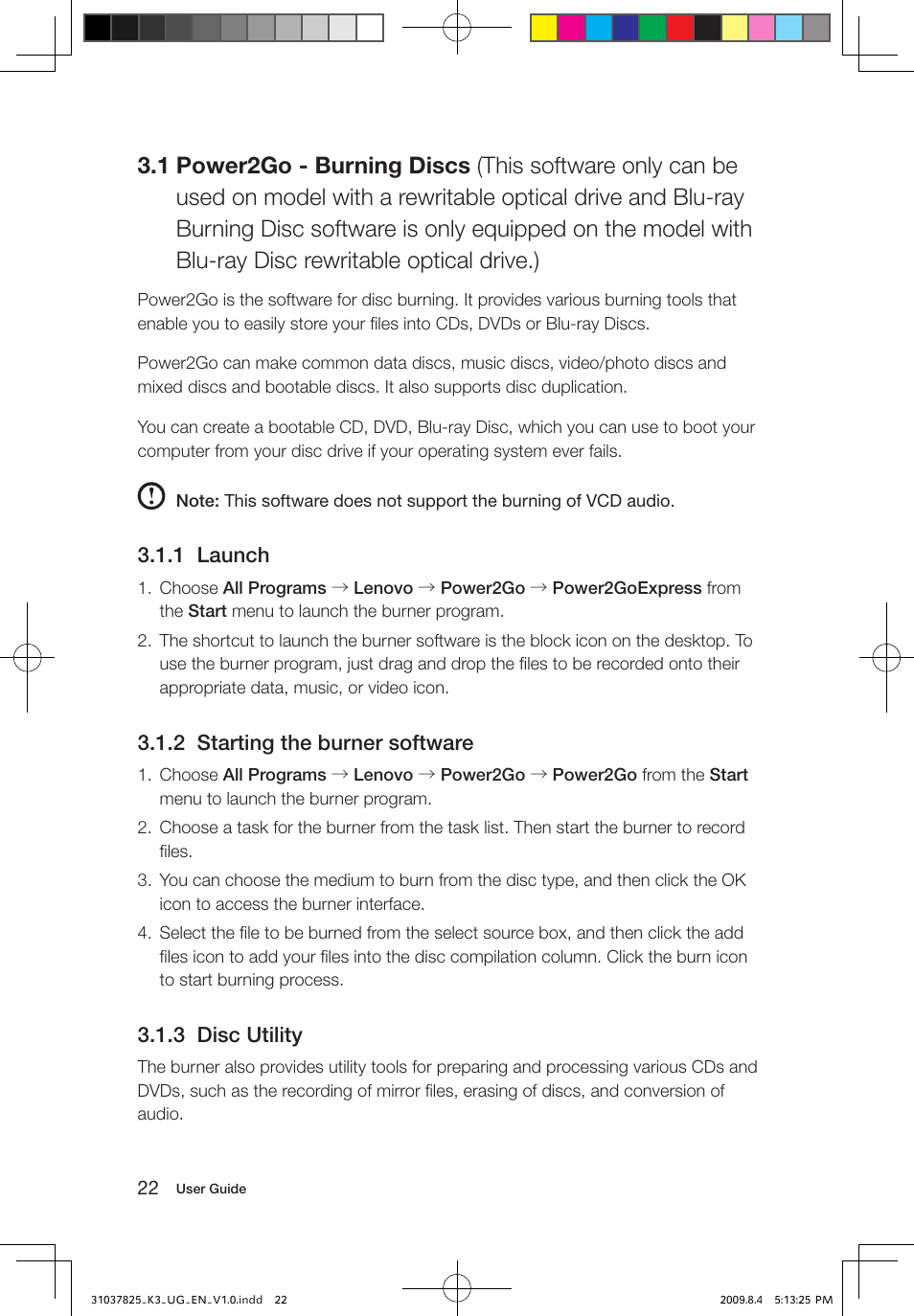 1 launch, 2 starting the burner software, 3 disc utility | Lenovo IdeaCentre K300 User Manual | Page 27 / 45