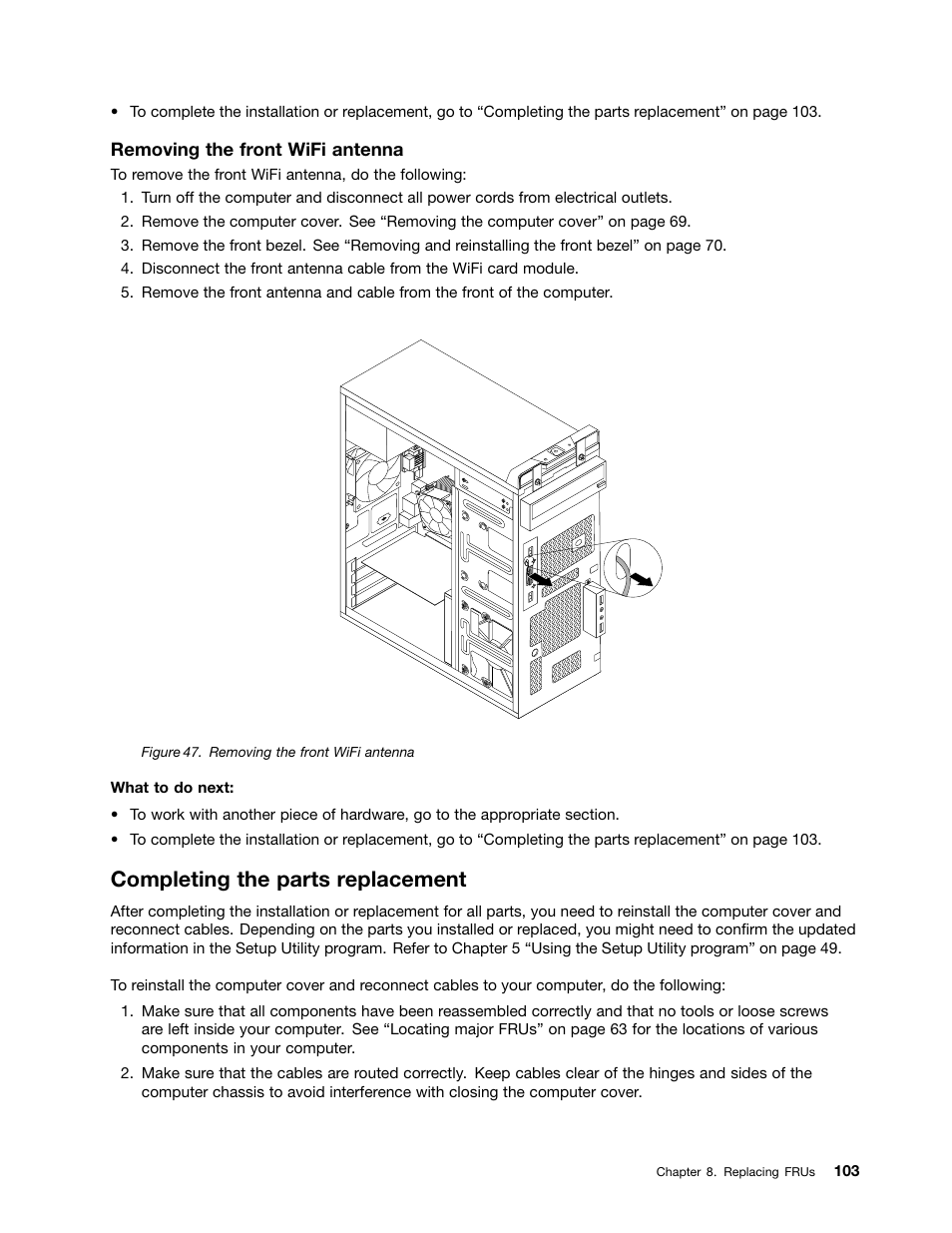 Completing the parts replacement, Completing the parts replacement” on | Lenovo M4350 Desktop User Manual | Page 109 / 120