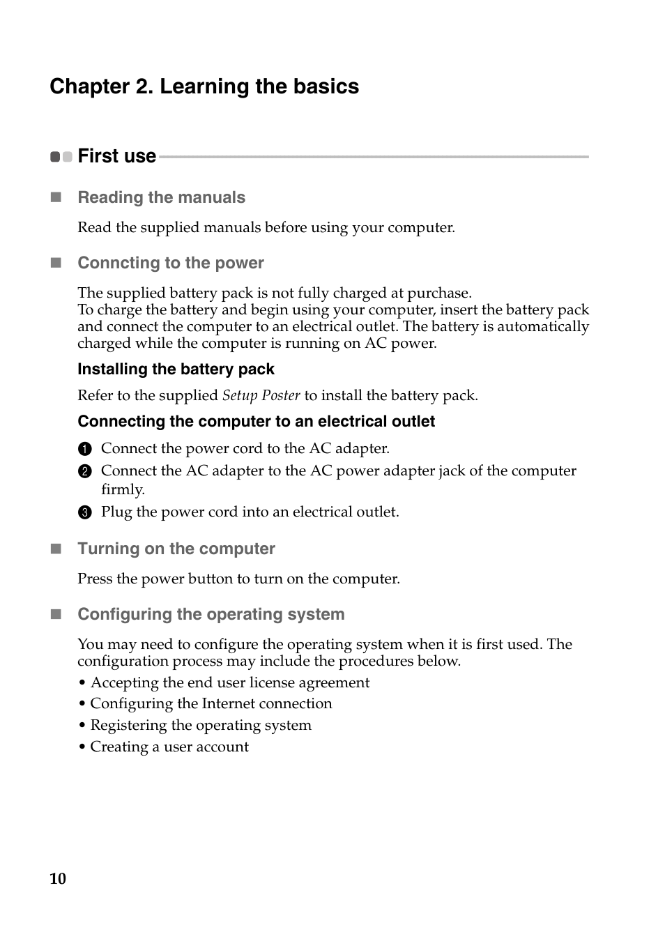 Chapter 2. learning the basics, First use | Lenovo G570 Notebook User Manual | Page 14 / 49