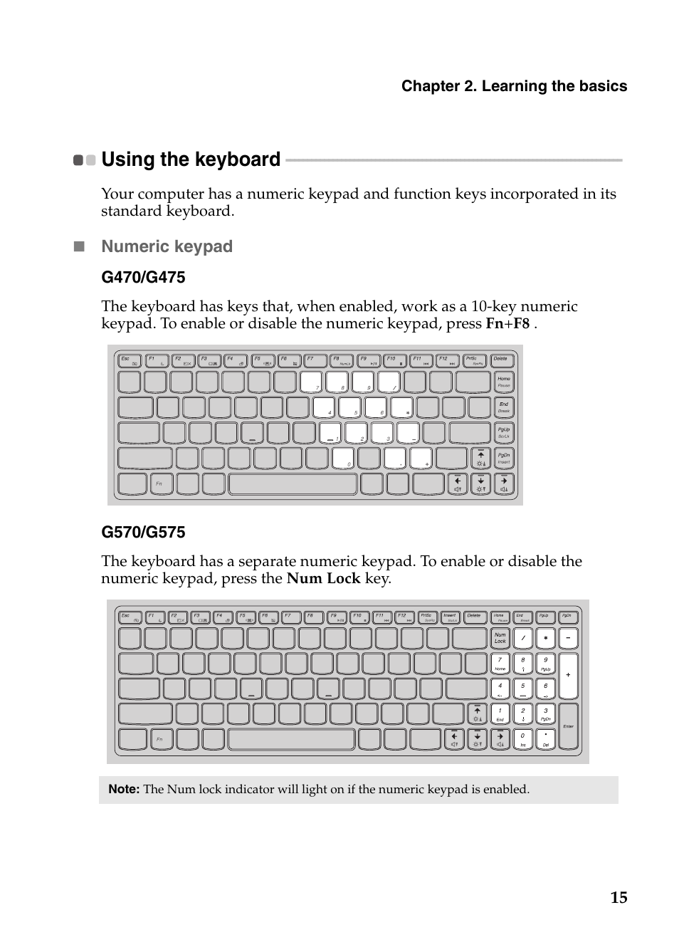 Using the keyboard | Lenovo G570 Notebook User Manual | Page 19 / 49