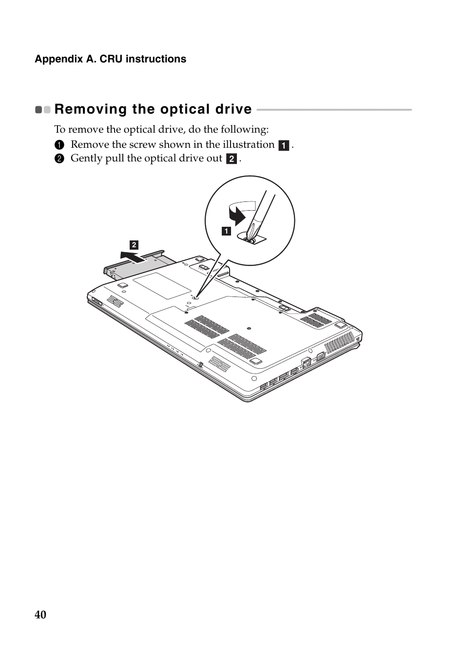 Removing the optical drive | Lenovo G570 Notebook User Manual | Page 44 / 49