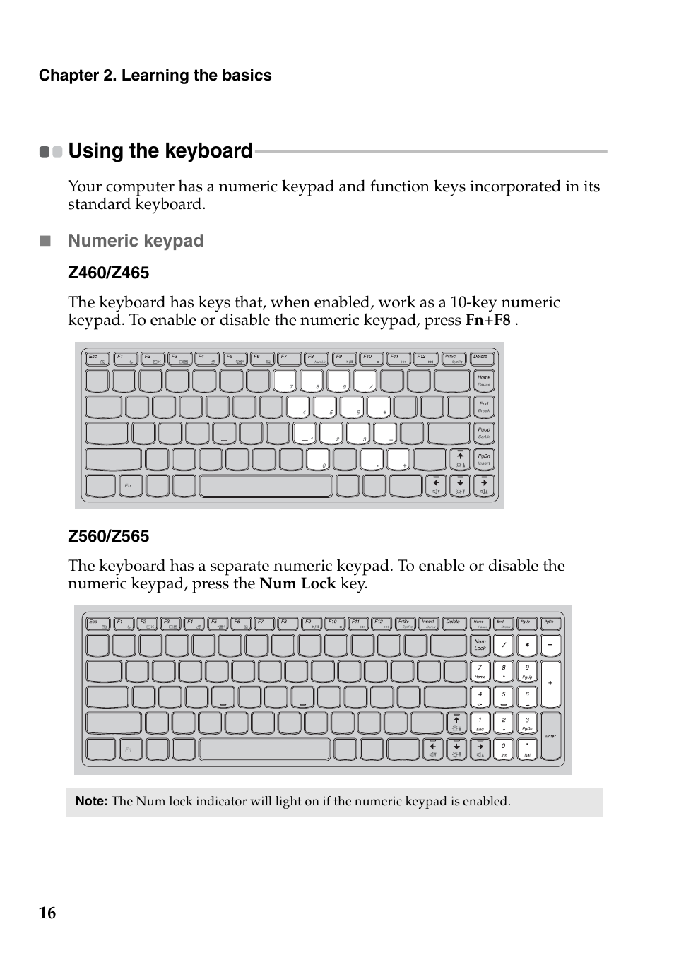 Using the keyboard | Lenovo IdeaPad Z565 User Manual | Page 20 / 72