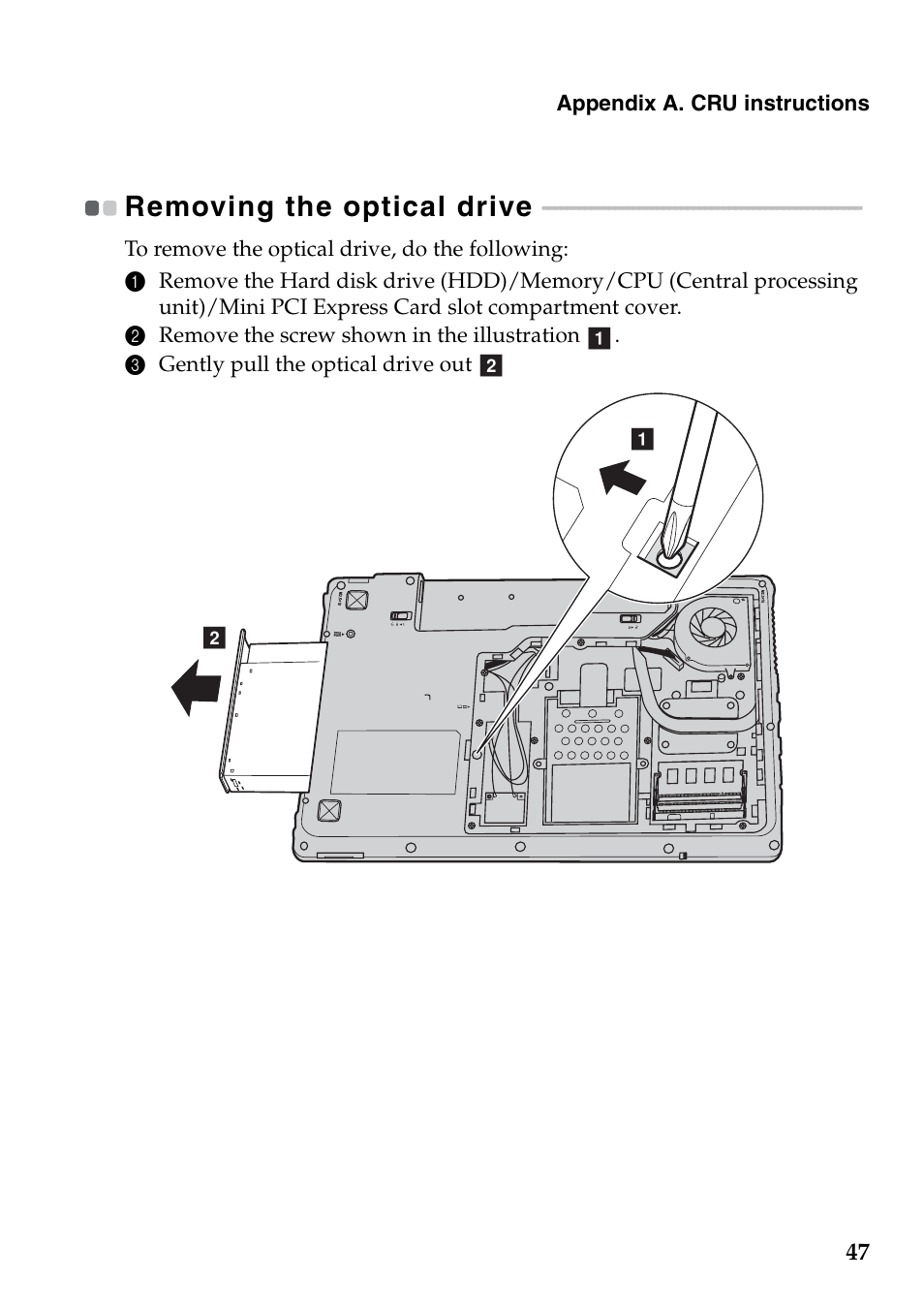 Removing the optical drive | Lenovo IdeaPad Z565 User Manual | Page 51 / 72