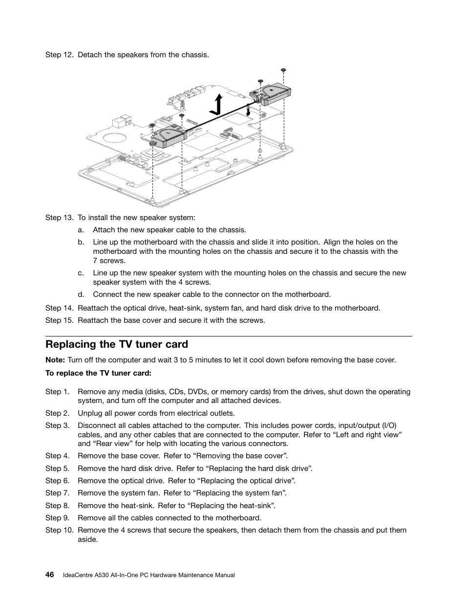 Replacing the tv tuner card | Lenovo IdeaCentre A530 User Manual | Page 52 / 73