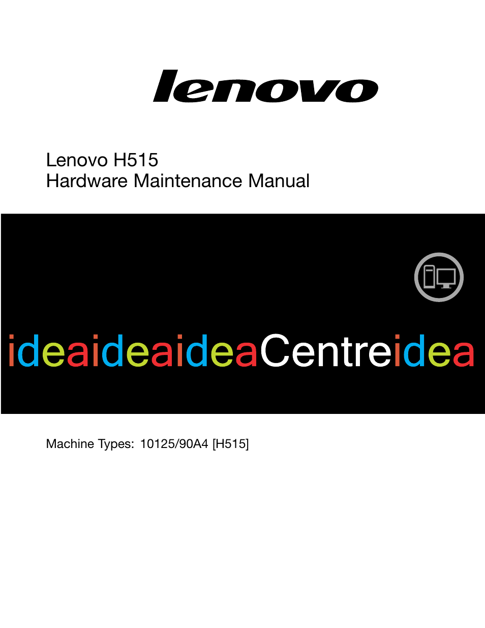 Lenovo H515 Desktop User Manual | 61 pages