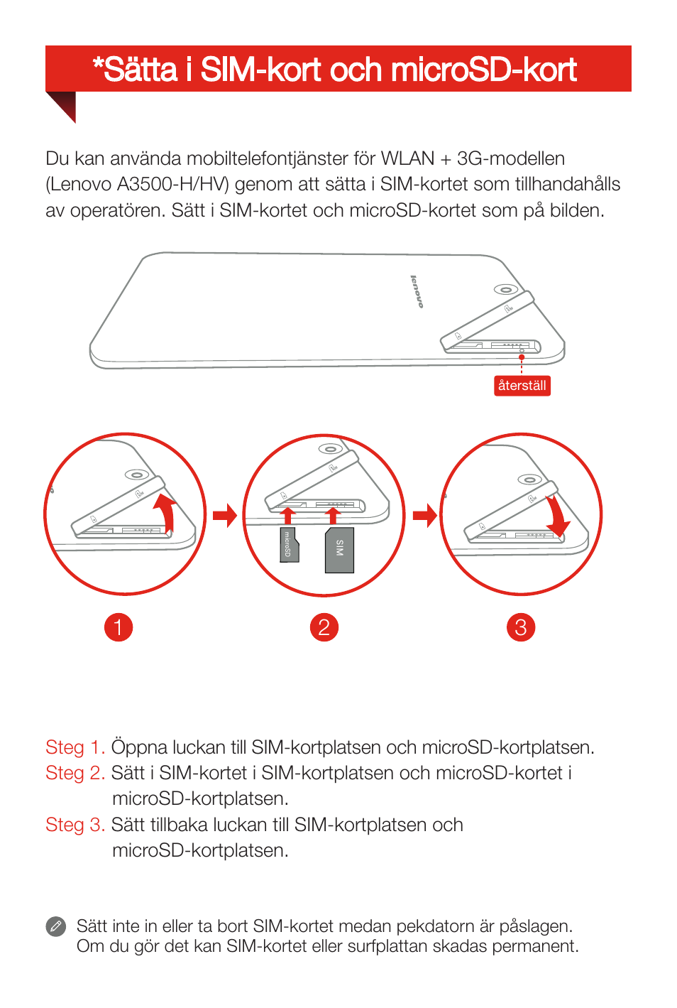 Sätta i sim-kort och microsd-kort | Lenovo A7-50 Tablet User Manual | Page 40 / 77