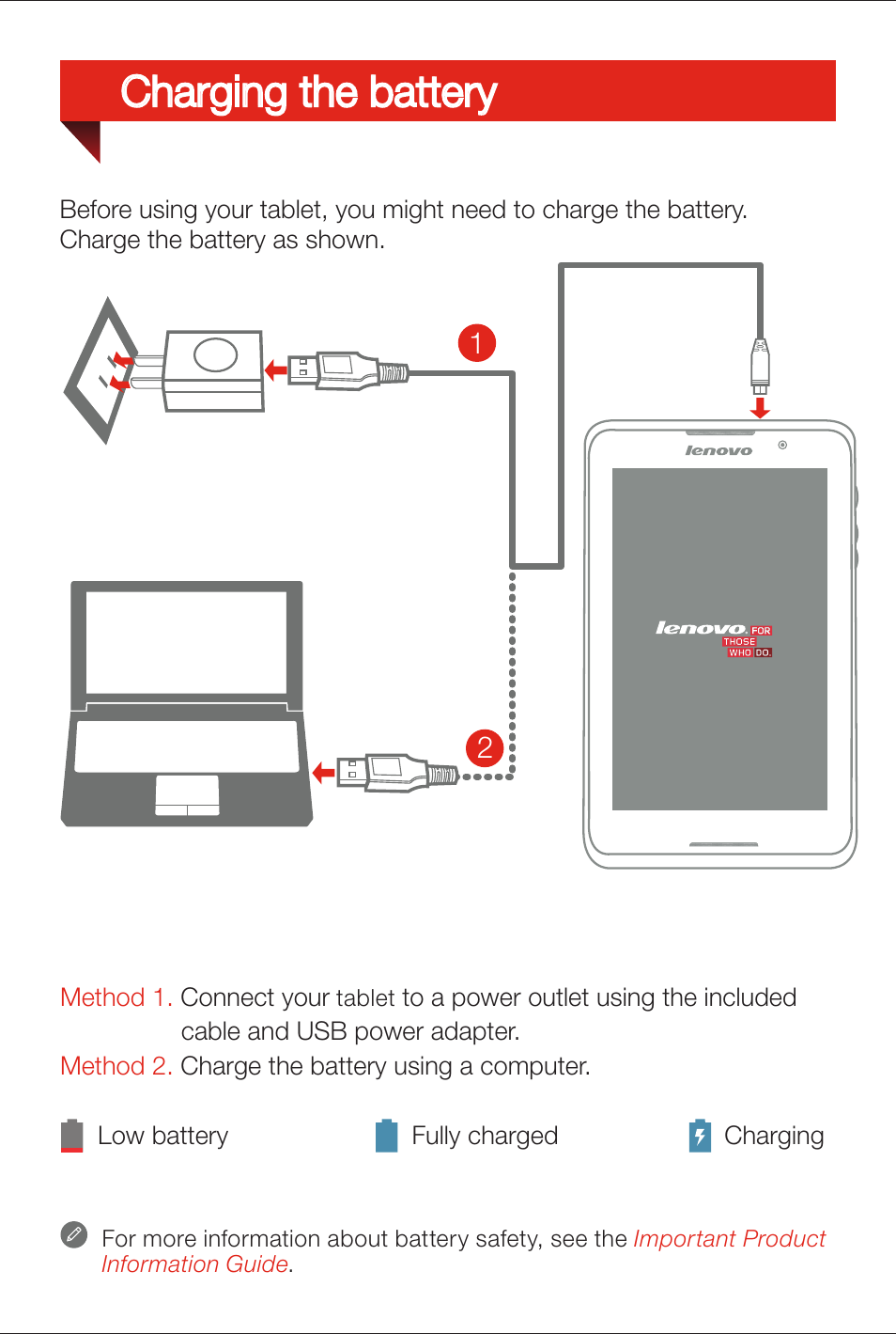 Charging the battery | Lenovo A7-50 Tablet User Manual | Page 6 / 77