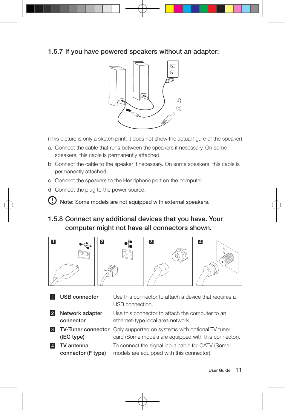 7 if you have powered speakers without an adapter | Lenovo IdeaCentre A700 User Manual | Page 16 / 67