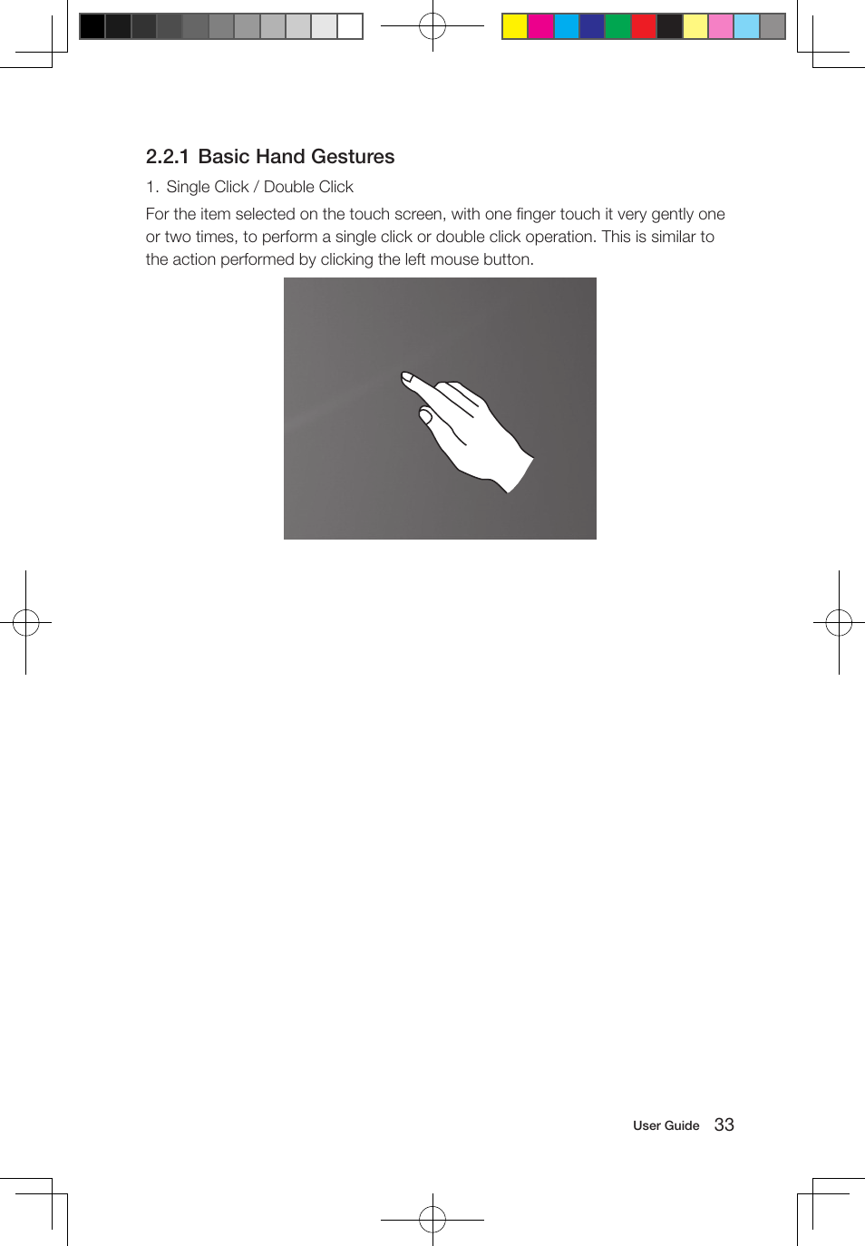 1 basic hand gestures | Lenovo IdeaCentre A700 User Manual | Page 38 / 67