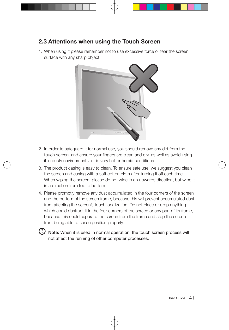 3 attentions when using the touch screen | Lenovo IdeaCentre A700 User Manual | Page 46 / 67