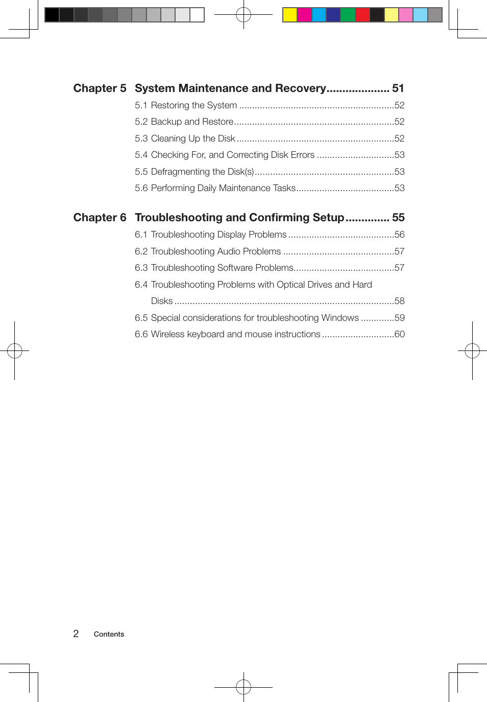 Chapter 5 system maintenance and recovery, Chapter 6 troubleshooting and confirming setup | Lenovo IdeaCentre A700 User Manual | Page 5 / 67