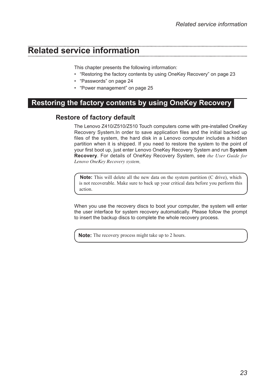 Related service information, Restore of factory default, Restoring the factory contents by using | Onekey recovery | Lenovo IdeaPad Z410 Notebook User Manual | Page 27 / 114