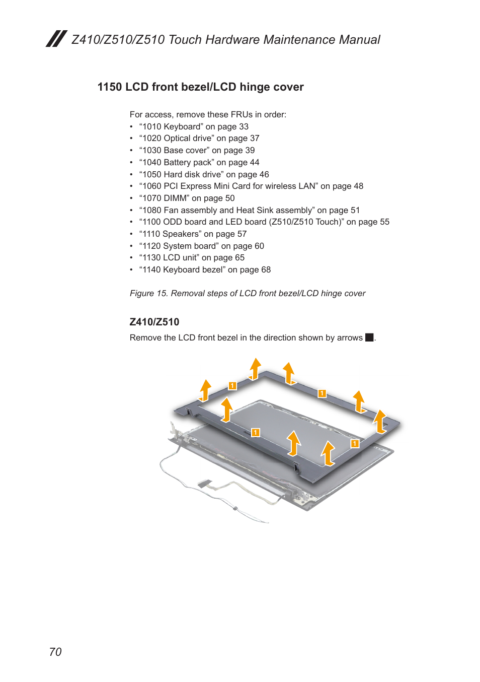 1150 lcd front bezel/lcd hinge cover | Lenovo IdeaPad Z410 Notebook User Manual | Page 74 / 114