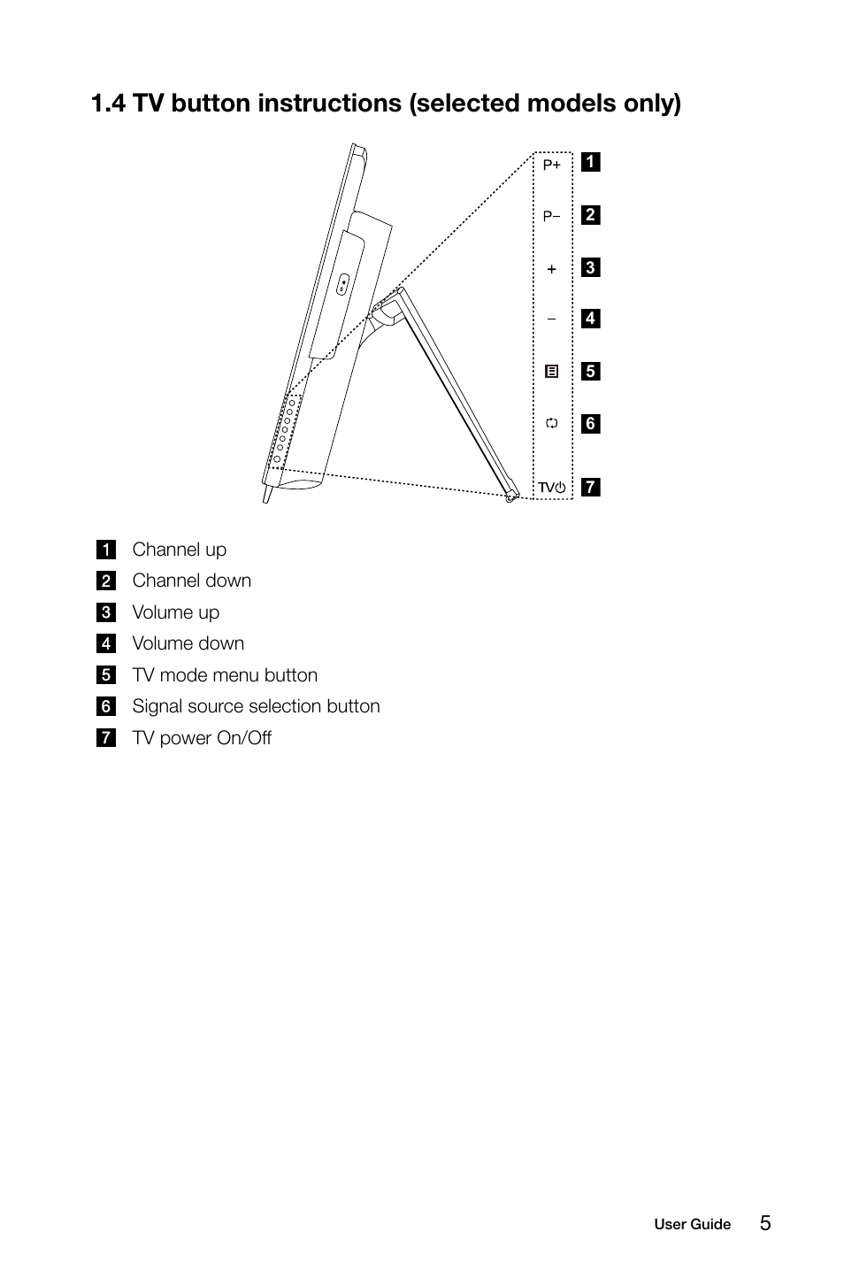 4 tv button instructions (selected models only) | Lenovo IdeaCentre B540 User Manual | Page 10 / 67