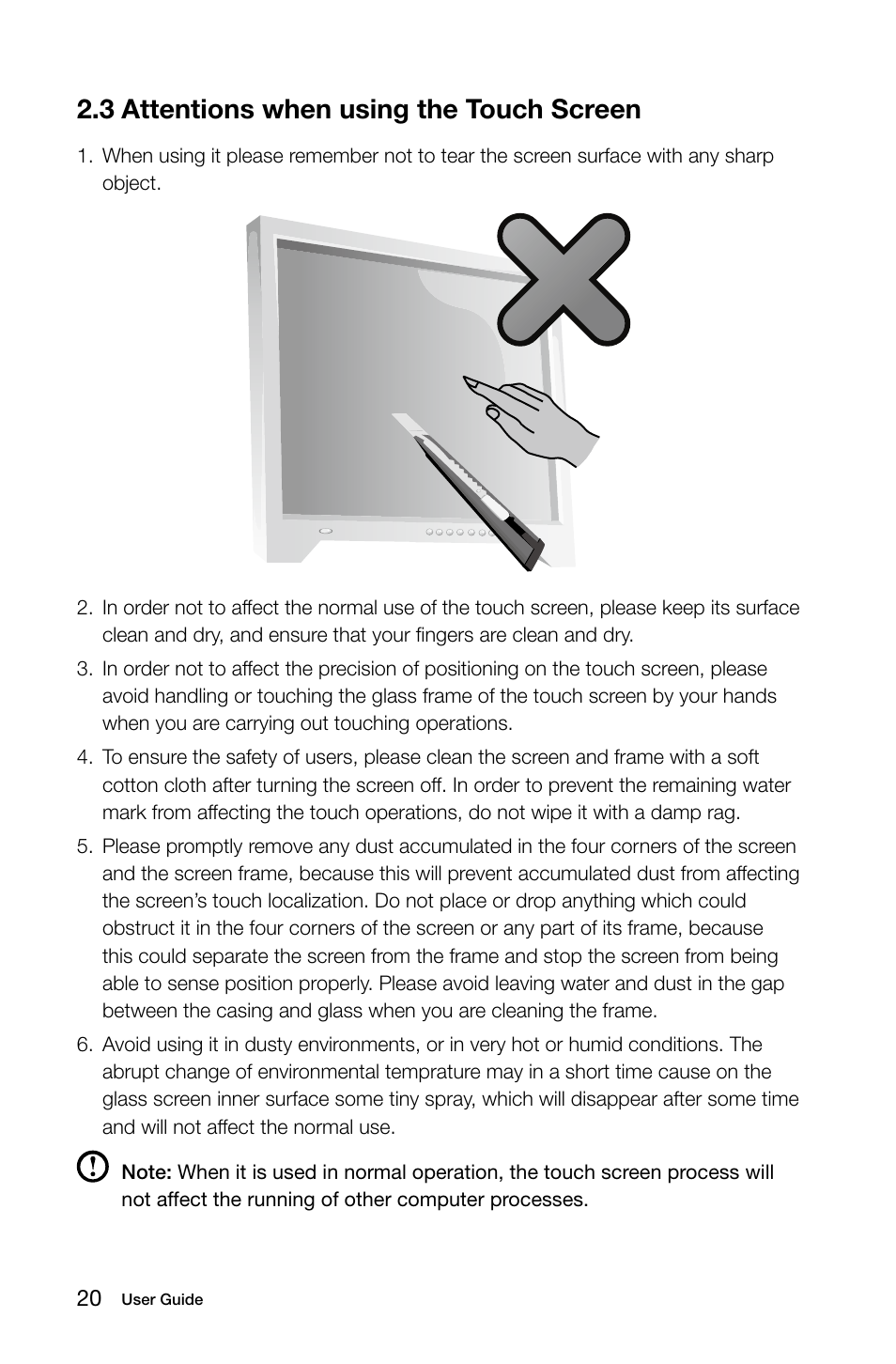 3 attentions when using the touch screen | Lenovo IdeaCentre B540 User Manual | Page 25 / 67