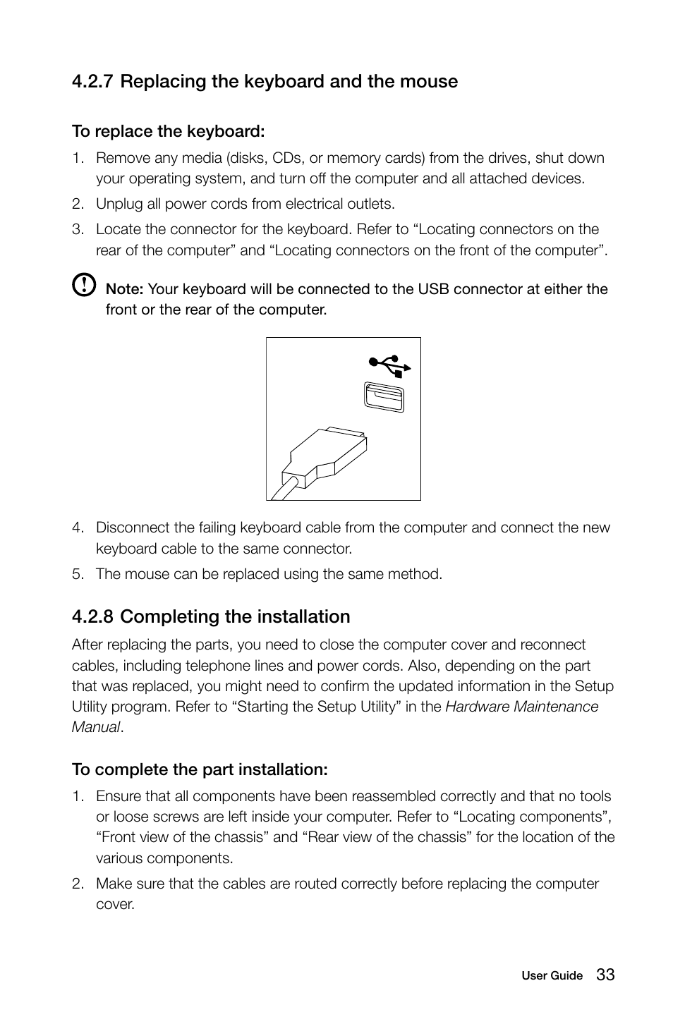 7 replacing the keyboard and the mouse, 8 completing the installation | Lenovo H520s Desktop User Manual | Page 38 / 43