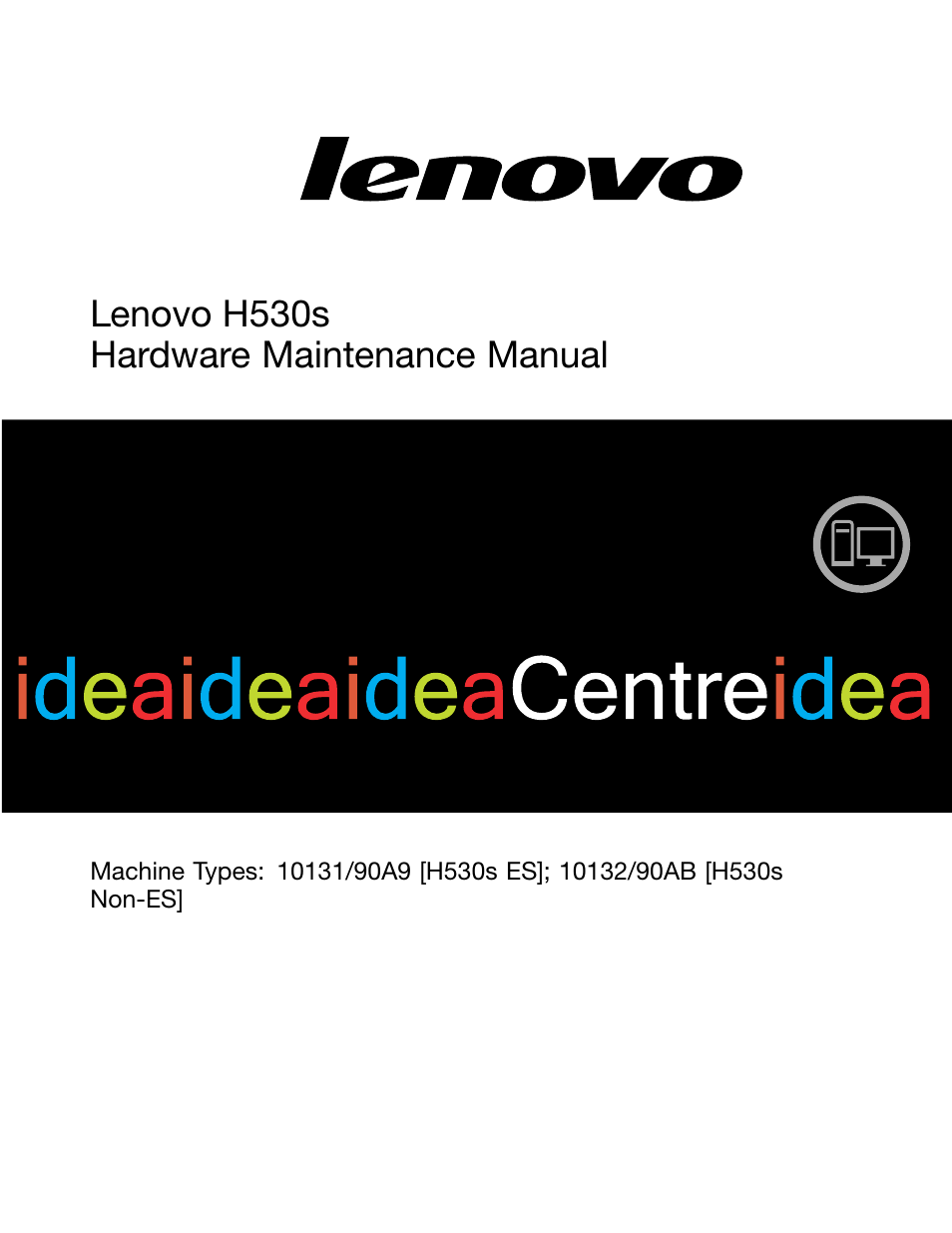 Lenovo H530s Desktop User Manual | 59 pages