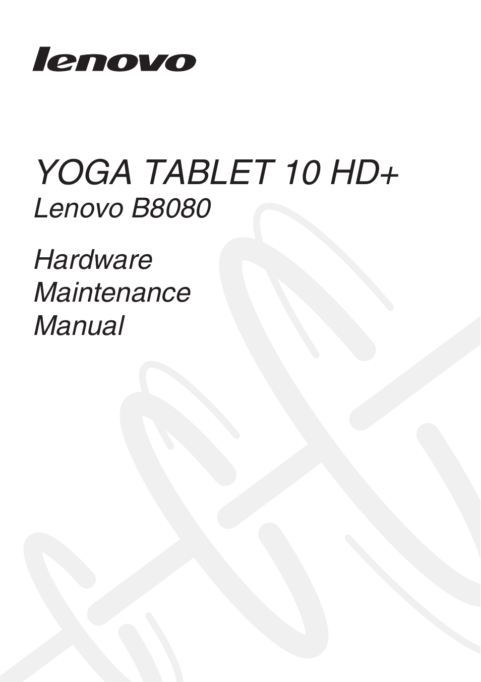 Lenovo Yoga Tablet 10 HD+ B8080 User Manual | 85 pages