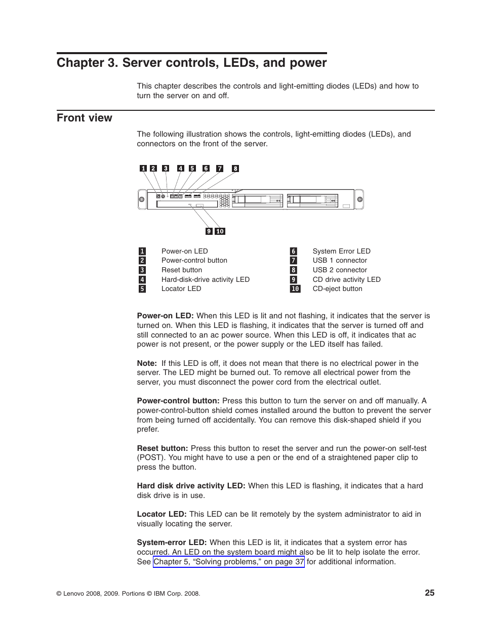 Chapter 3. server controls, leds, and power, Front view, Chapter | Server, Controls, Leds, Power, Front, View | Lenovo ThinkServer RS110 User Manual | Page 39 / 90
