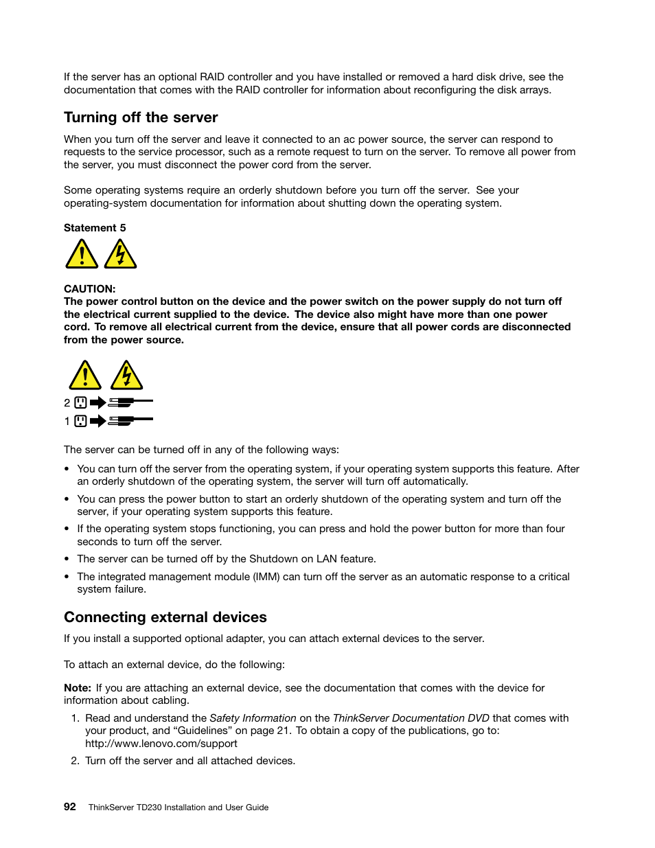 Turning off the server, Connecting external devices | Lenovo THINKSERVER TD230 User Manual | Page 102 / 150
