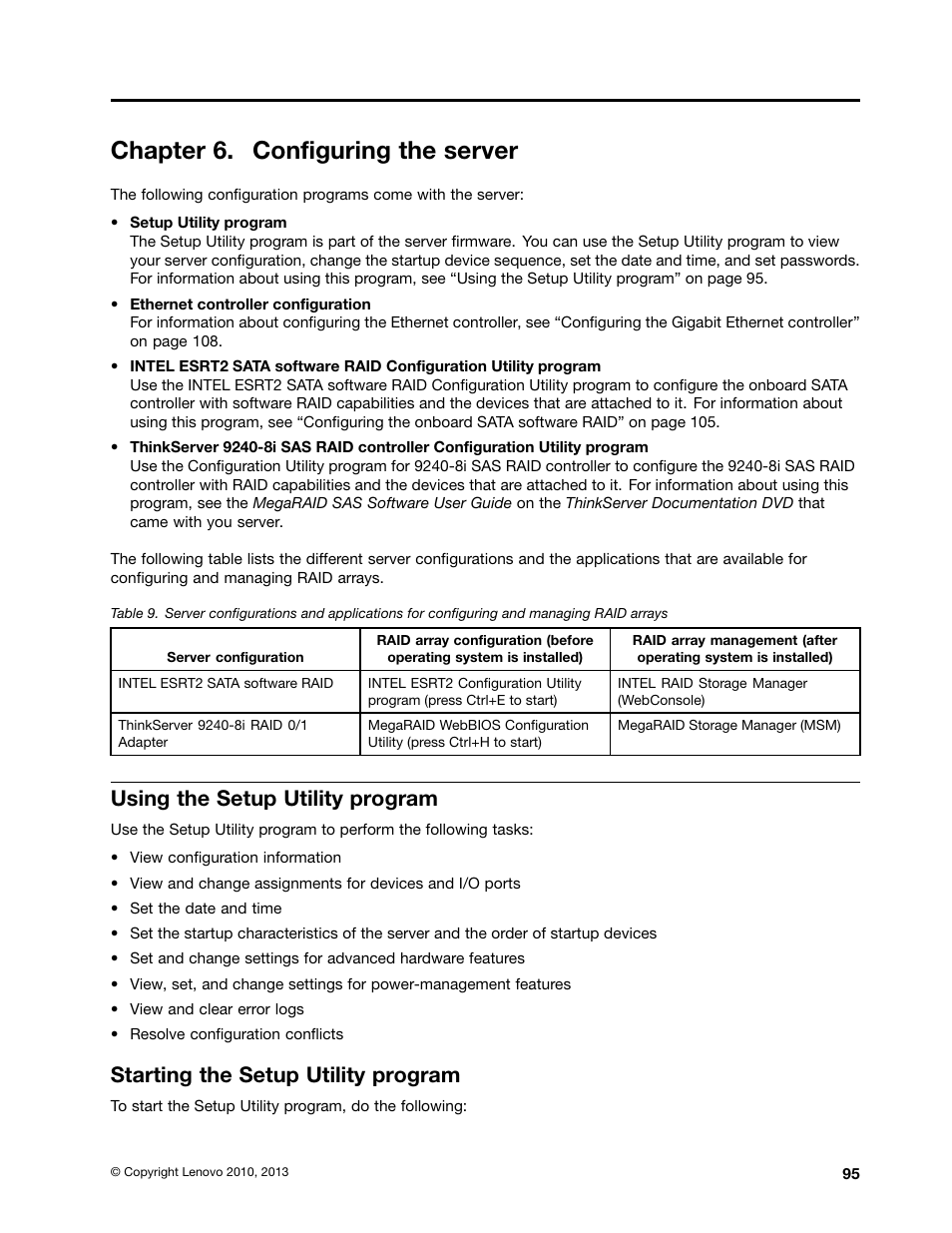 Chapter 6. configuring the server, Using the setup utility program, Starting the setup utility program | Chapter | Lenovo THINKSERVER TD230 User Manual | Page 105 / 150