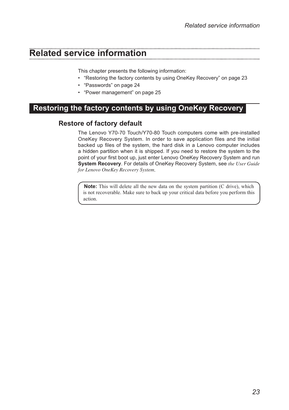 Related service information, Restore of factory default, Restoring the factory contents by using | Onekey recovery | Lenovo Y70-70 Touch Notebook User Manual | Page 27 / 81