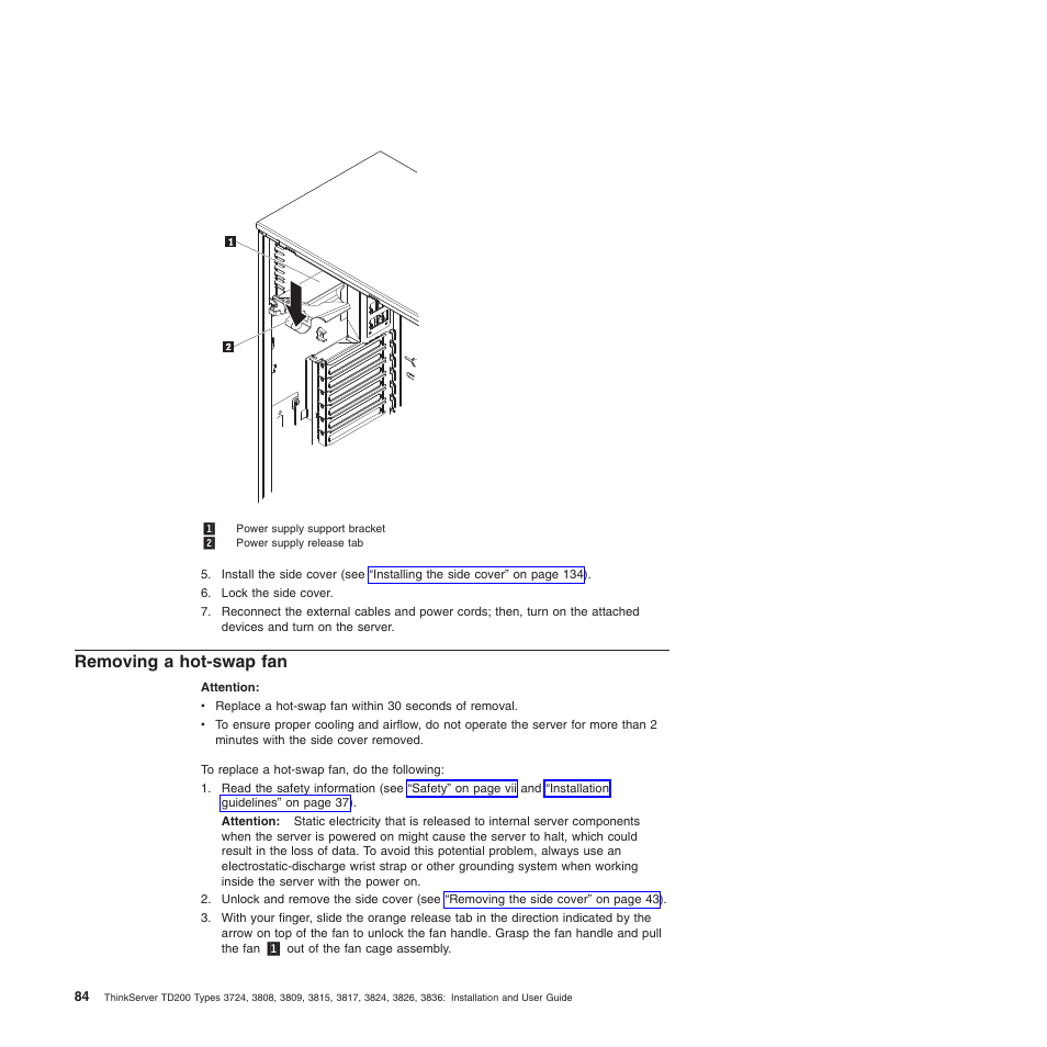 Removing a hot-swap fan | Lenovo ThinkServer TD200 User Manual | Page 102 / 228