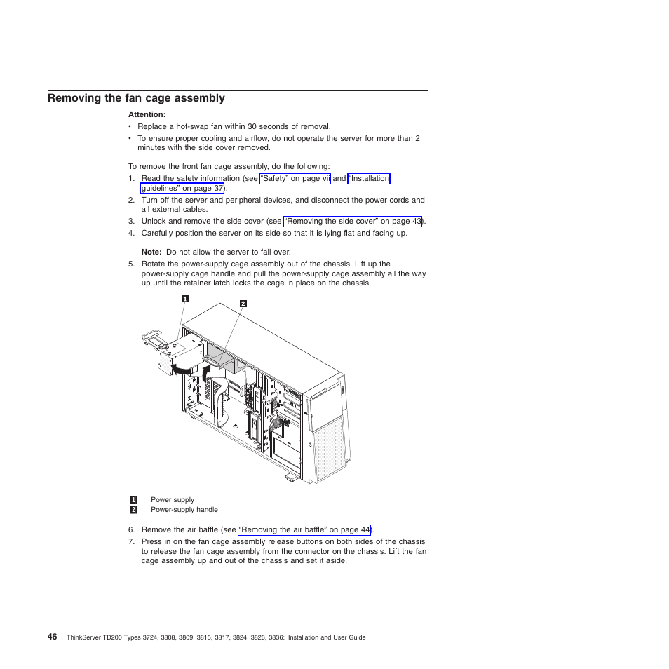 Removing the fan cage assembly | Lenovo ThinkServer TD200 User Manual | Page 64 / 228