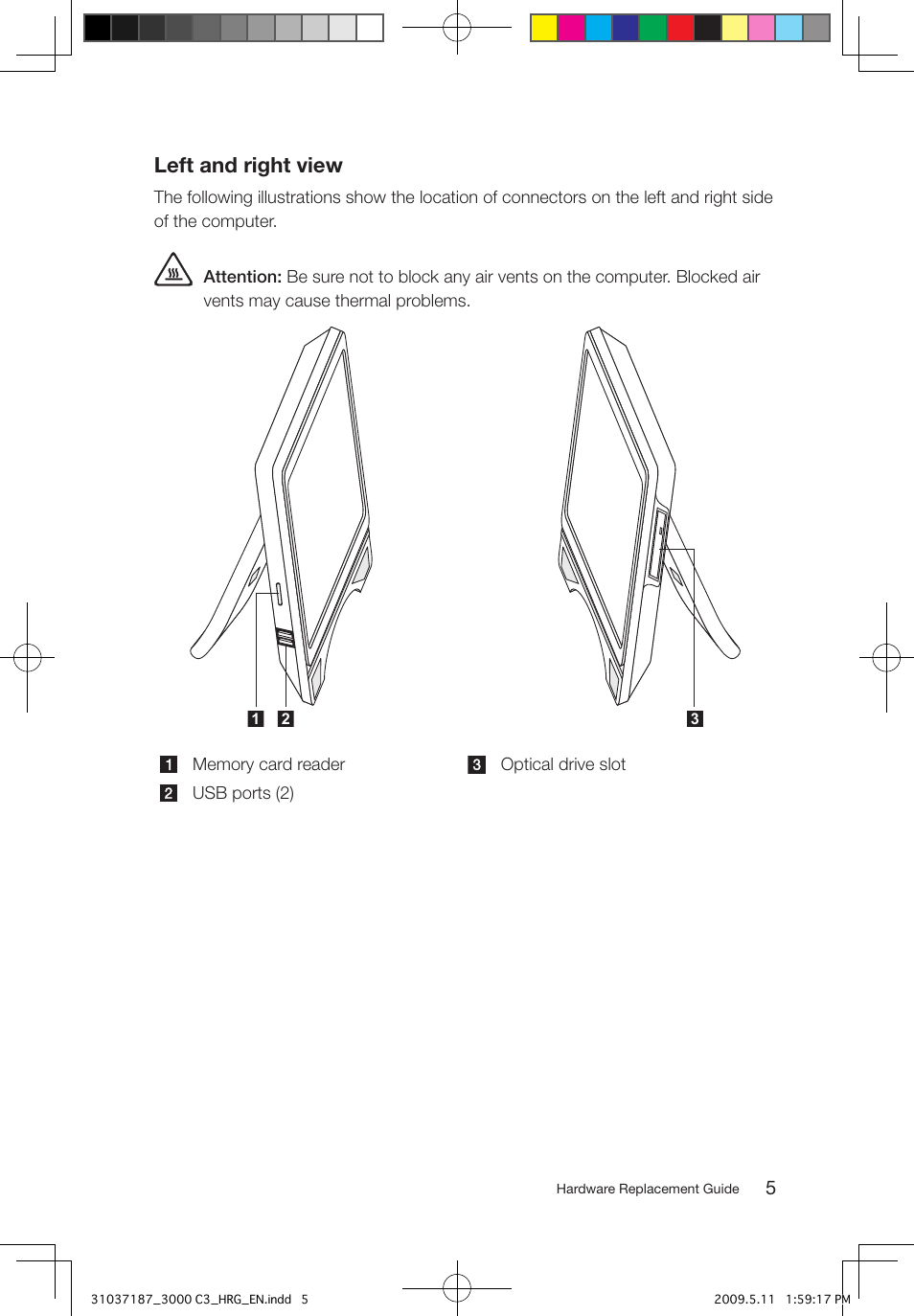 Left and right view | Lenovo 3000 C305 All-In-One User Manual | Page 8 / 17