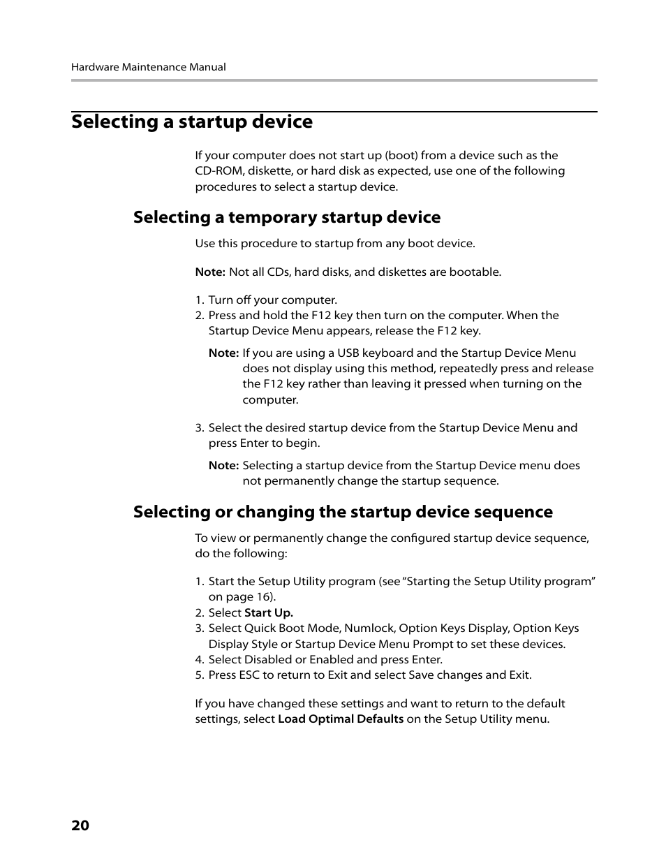 Selecting a startup device, Selecting a temporary startup device, Selecting or changing the startup device sequence | Lenovo IdeaCentre B500 User Manual | Page 22 / 60