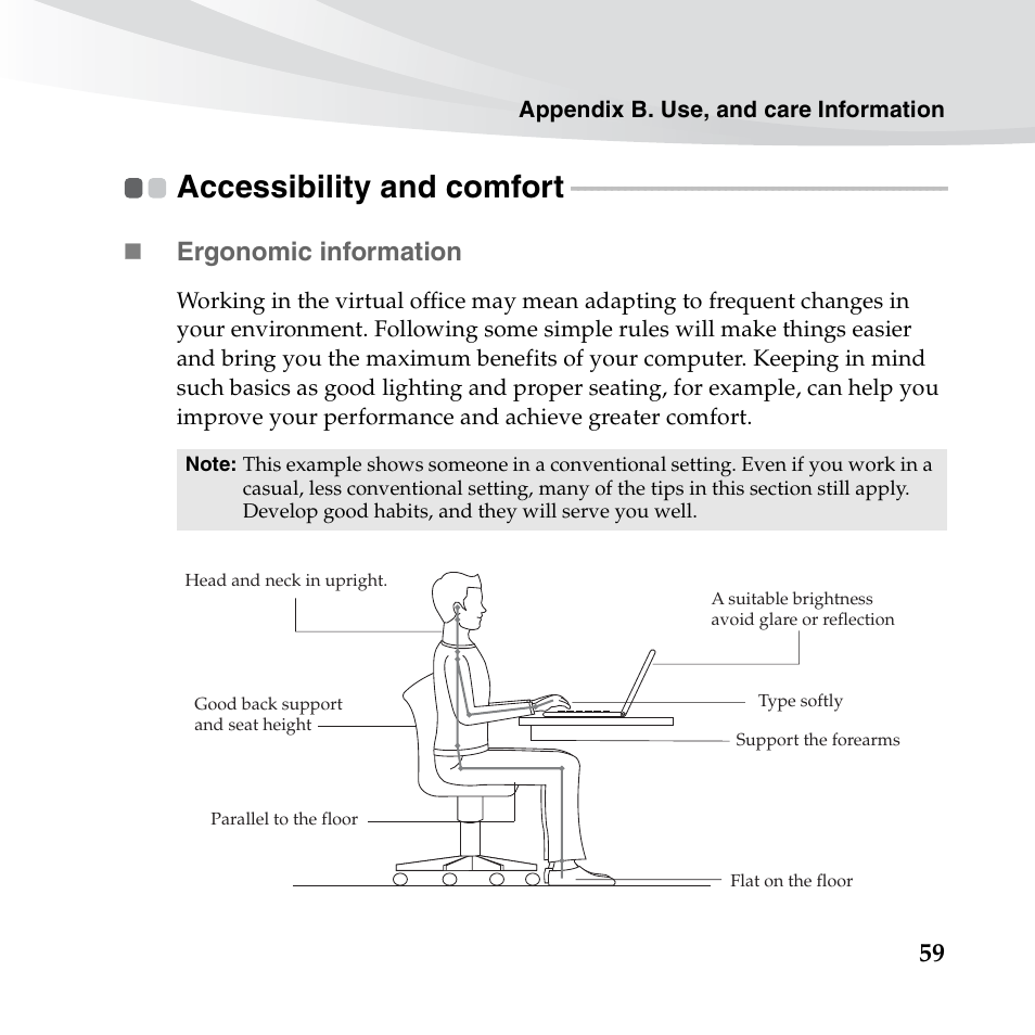 Accessibility and comfort, Ergonomic information | Lenovo IdeaPad S10-3c User Manual | Page 73 / 128