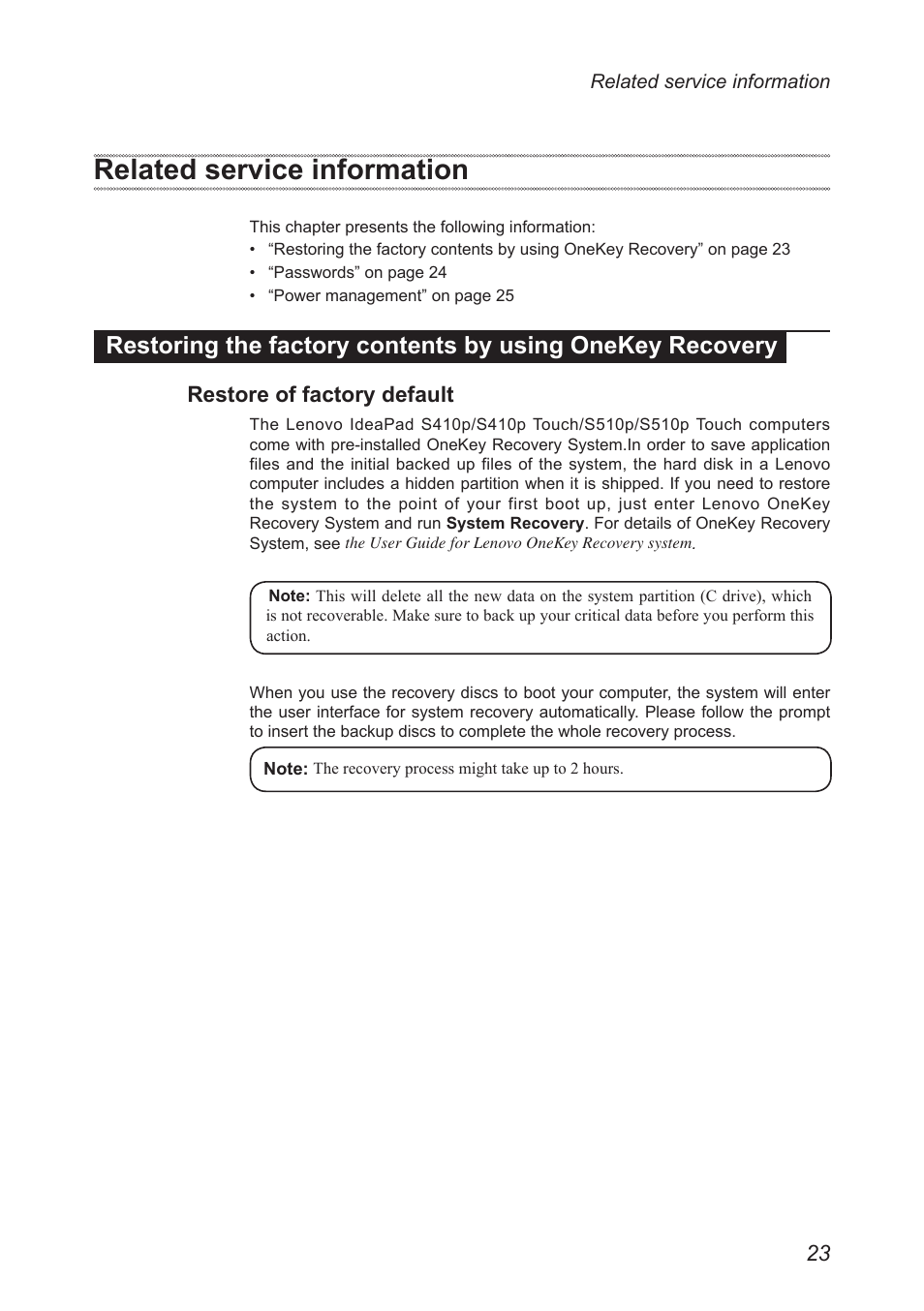 Related service information, Restore of factory default, Restoring the factory contents by using | Onekey recovery | Lenovo IdeaPad S410p Notebook User Manual | Page 27 / 104