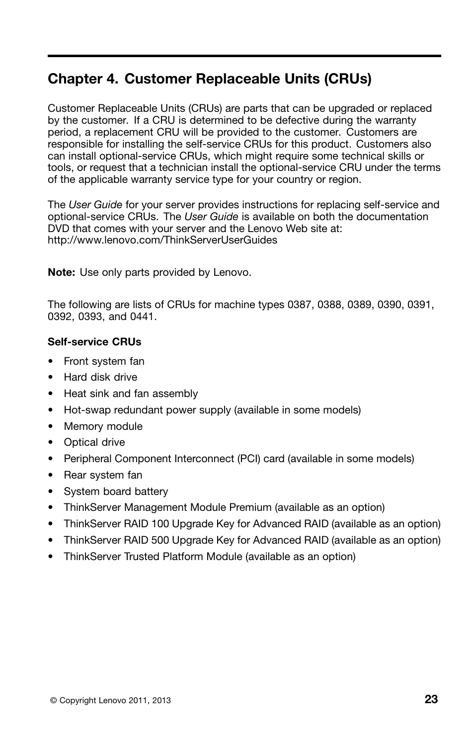 Chapter 4. customer replaceable units (crus) | Lenovo ThinkServer TS430 User Manual | Page 31 / 36