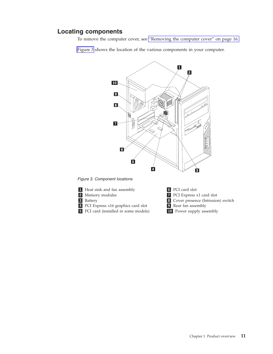 Locating components | Lenovo ThinkCentre A62 User Manual | Page 19 / 92