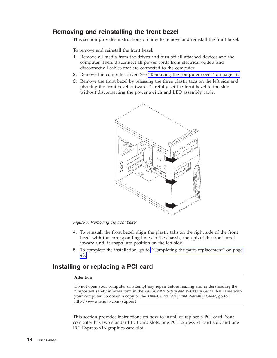 Removing and reinstalling the front bezel, Installing or replacing a pci card | Lenovo ThinkCentre A62 User Manual | Page 26 / 92