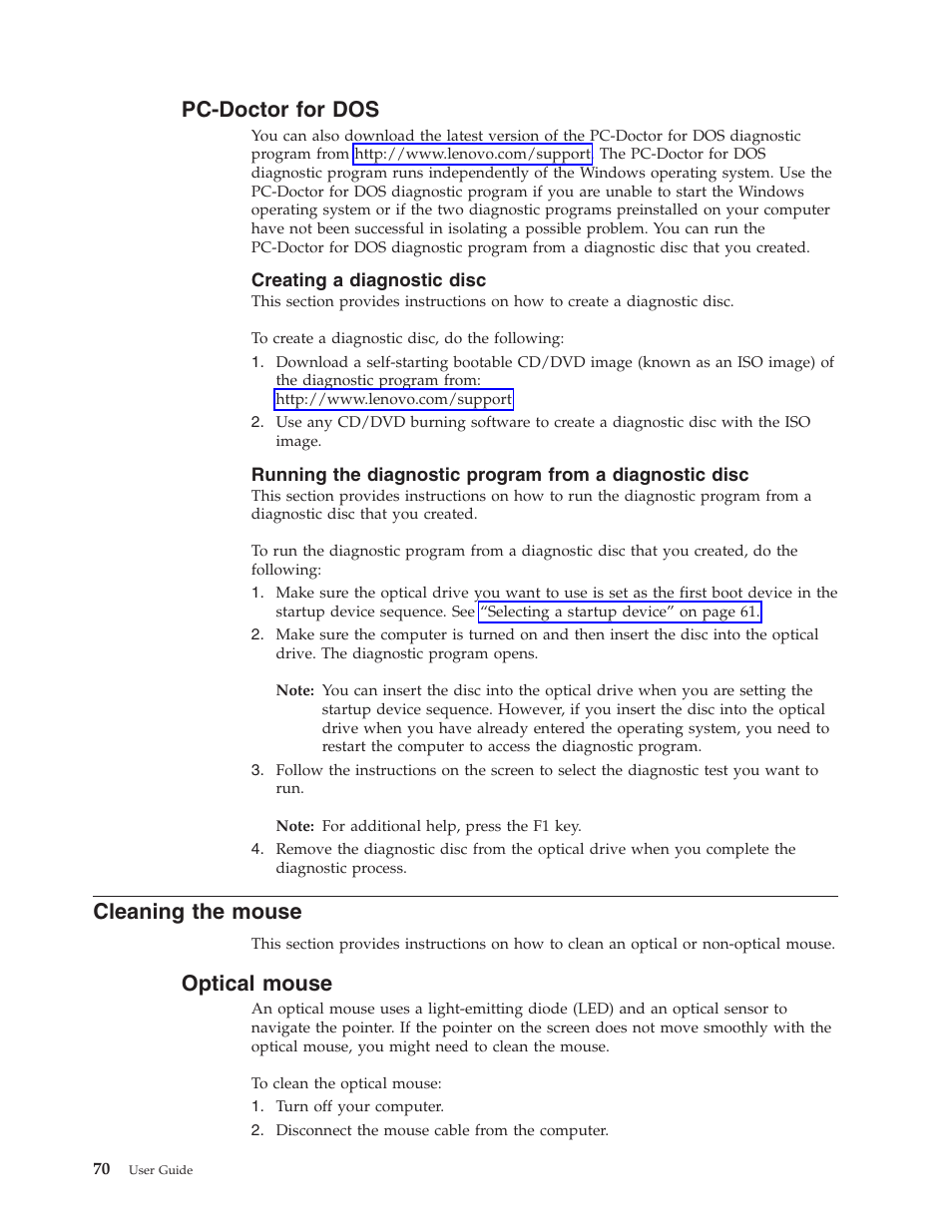 Pc-doctor for dos, Creating a diagnostic disc, Cleaning the mouse | Optical mouse | Lenovo ThinkCentre A62 User Manual | Page 78 / 92