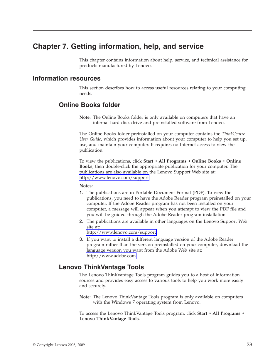 Chapter 7. getting information, help, and service, Information resources, Online books folder | Lenovo thinkvantage tools | Lenovo ThinkCentre A62 User Manual | Page 81 / 92