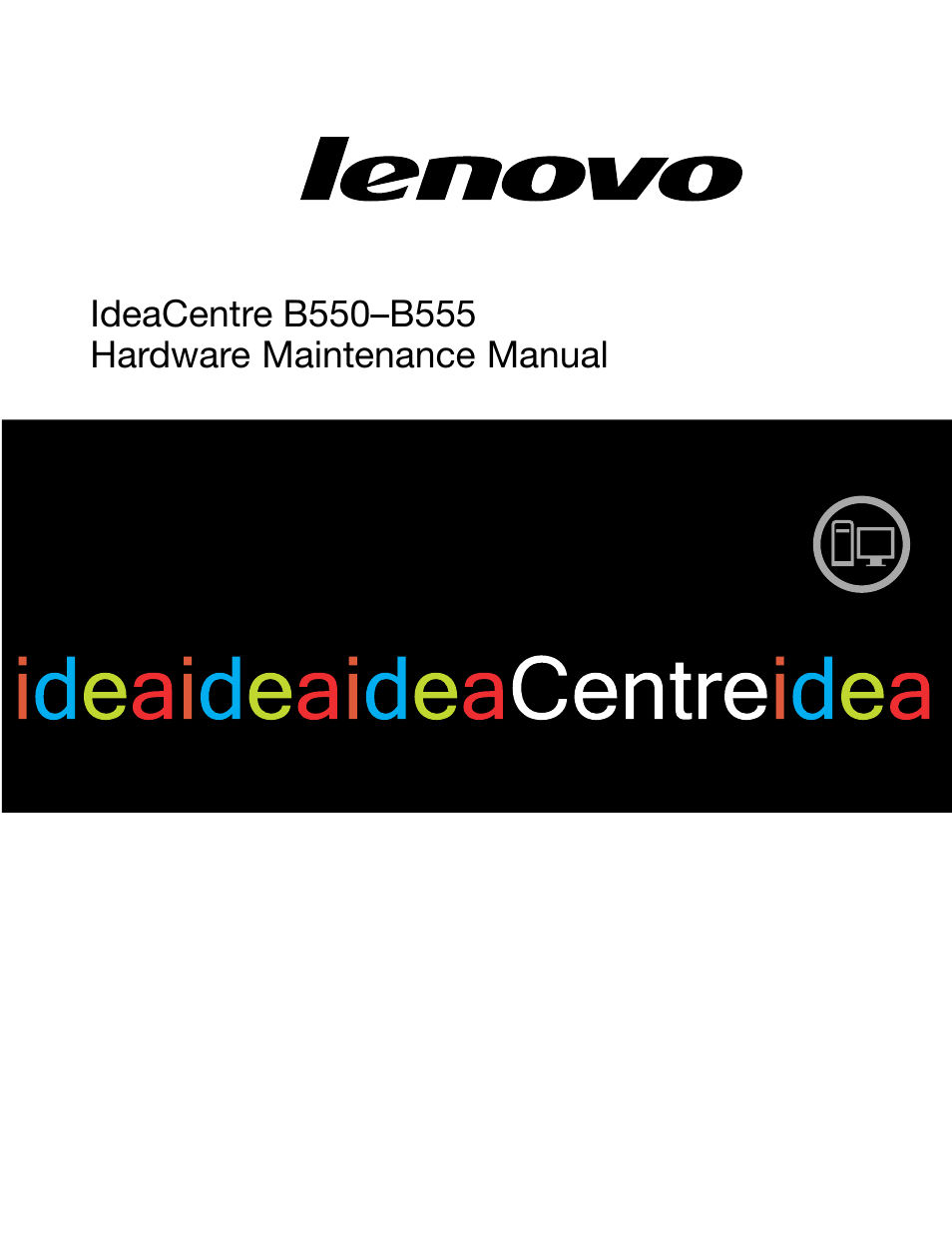 Lenovo IdeaCentre B550 All-in-One User Manual | 69 pages