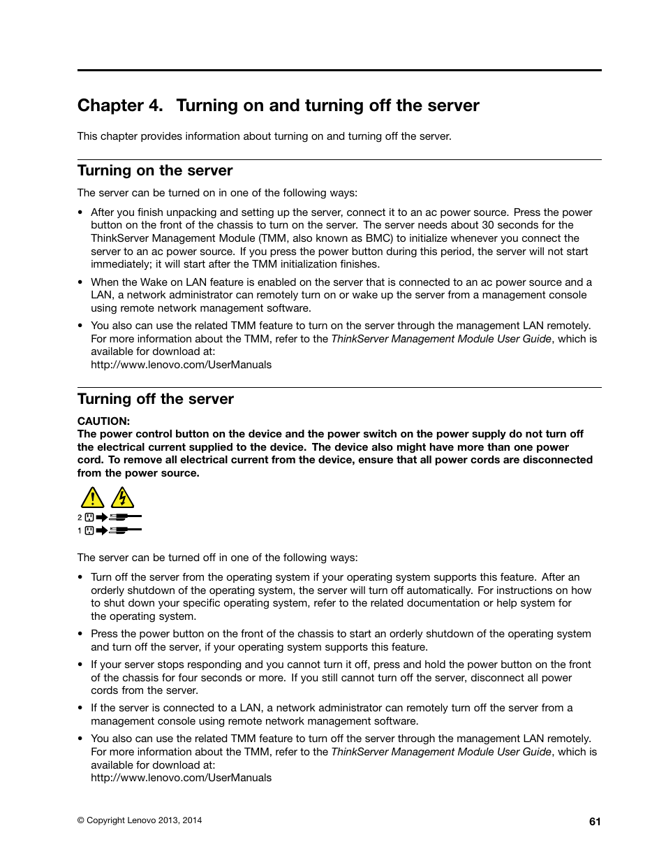 Chapter 4. turning on and turning off the server, Turning on the server, Turning off the server | Lenovo ThinkServer RD440 User Manual | Page 73 / 240