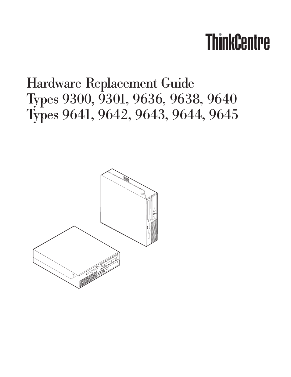 Lenovo ThinkCentre M55e User Manual | 44 pages