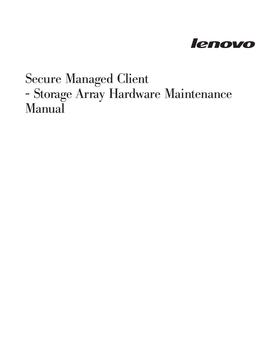 Secure, Managed, Client | Storage, Array, Hardware, Maintenance, Manual | Lenovo Secure Managed Client User Manual | Page 3 / 100