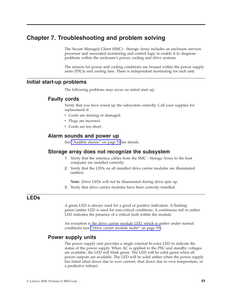 Chapter 7. troubleshooting and problem solving, Initial start-up problems, Faulty cords | Alarm sounds and power up, Storage array does not recognize the subsystem, Leds, Power supply units, Chapter, Troubleshooting, Problem | Lenovo Secure Managed Client User Manual | Page 55 / 100