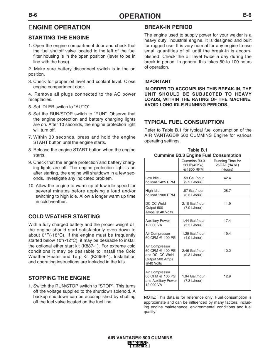 Operation, E ngine operation, Break-in period | Typical fuel consumption, Starting the engine, Cold weather starting, Stopping the engine | Lincoln Electric AIR VANTAGE IM10065 User Manual | Page 25 / 54