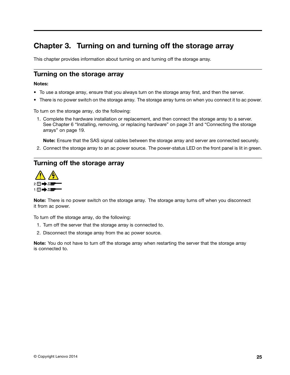 Turning on the storage array, Turning off the storage array | Lenovo ThinkServer Storage SA120 User Manual | Page 37 / 96