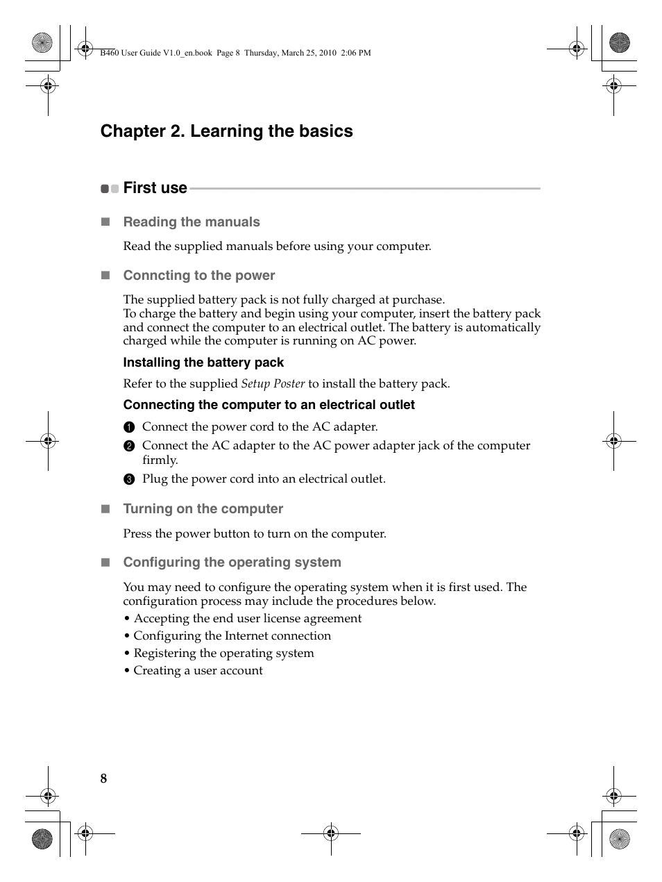 Chapter 2. learning the basics, First use | Lenovo B460 Notebook User Manual | Page 12 / 60