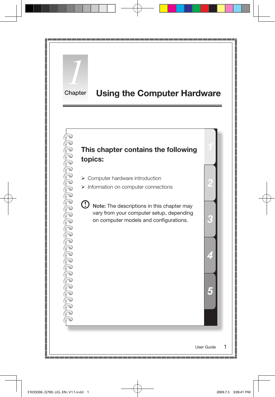 Using the computer hardware | Lenovo IdeaCentre Q700 User Manual | Page 6 / 43