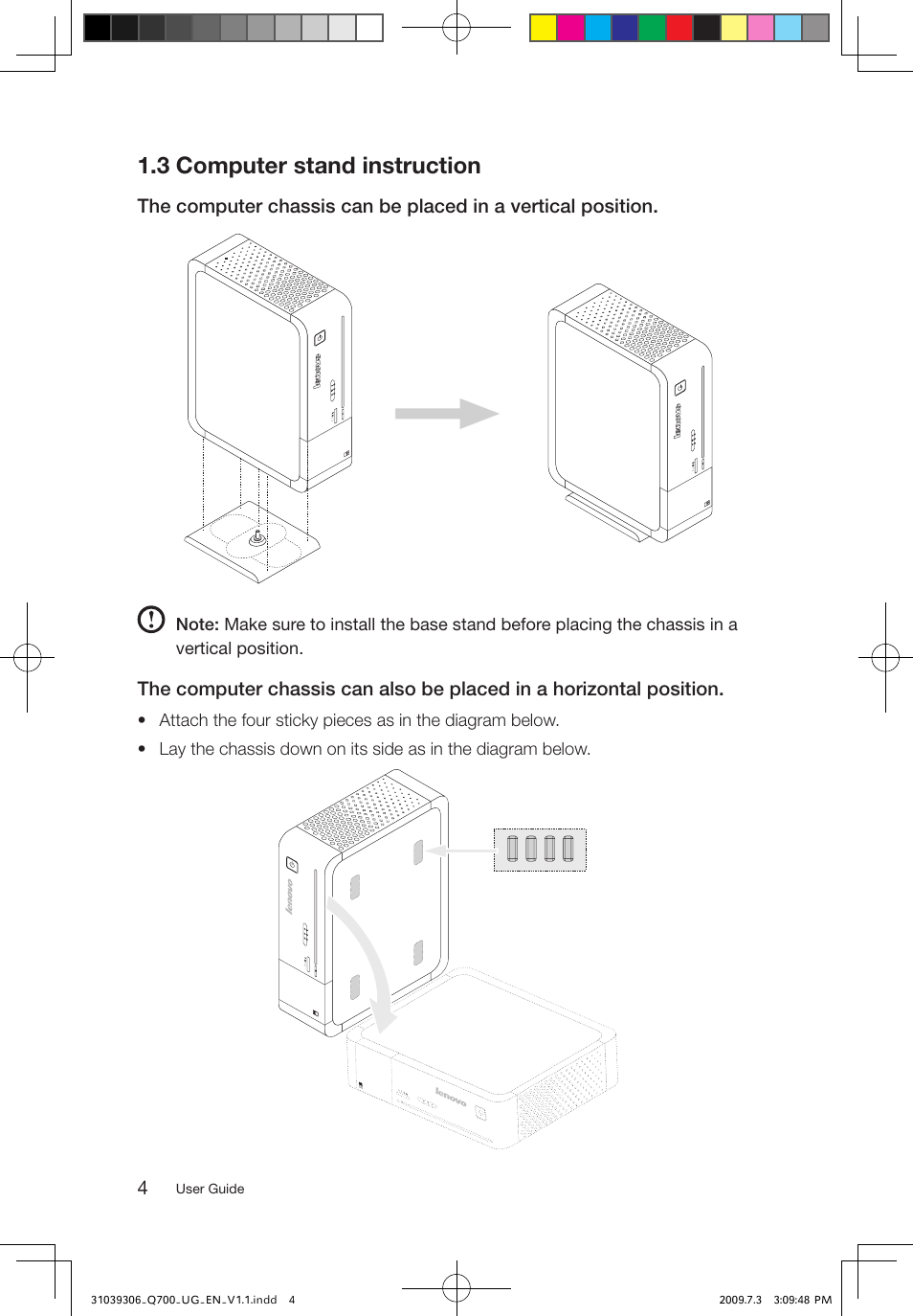 3 computer stand instruction | Lenovo IdeaCentre Q700 User Manual | Page 9 / 43