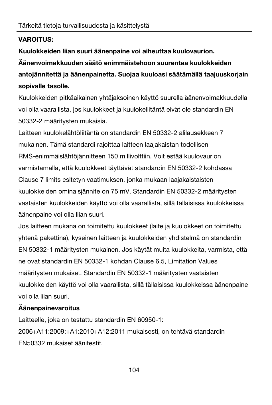 Varoitus, Äänenpainevaroitus, Laitteelle, joka on testattu standardin en 60950-1 | Lenovo A7-40 Tablet User Manual | Page 105 / 203